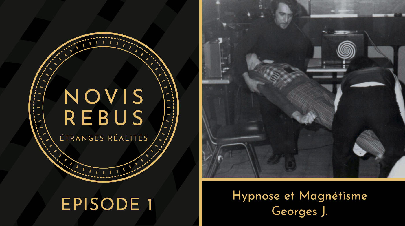 Episode 1 - Hypnose et Magnétisme cover image